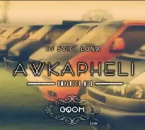DJ Svigi Lona - Awkapheli (Umdantso Mix)